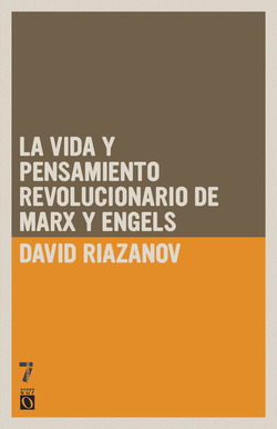 Book cover for La vida y el pensamiento revolucionario de Marx y Engels
