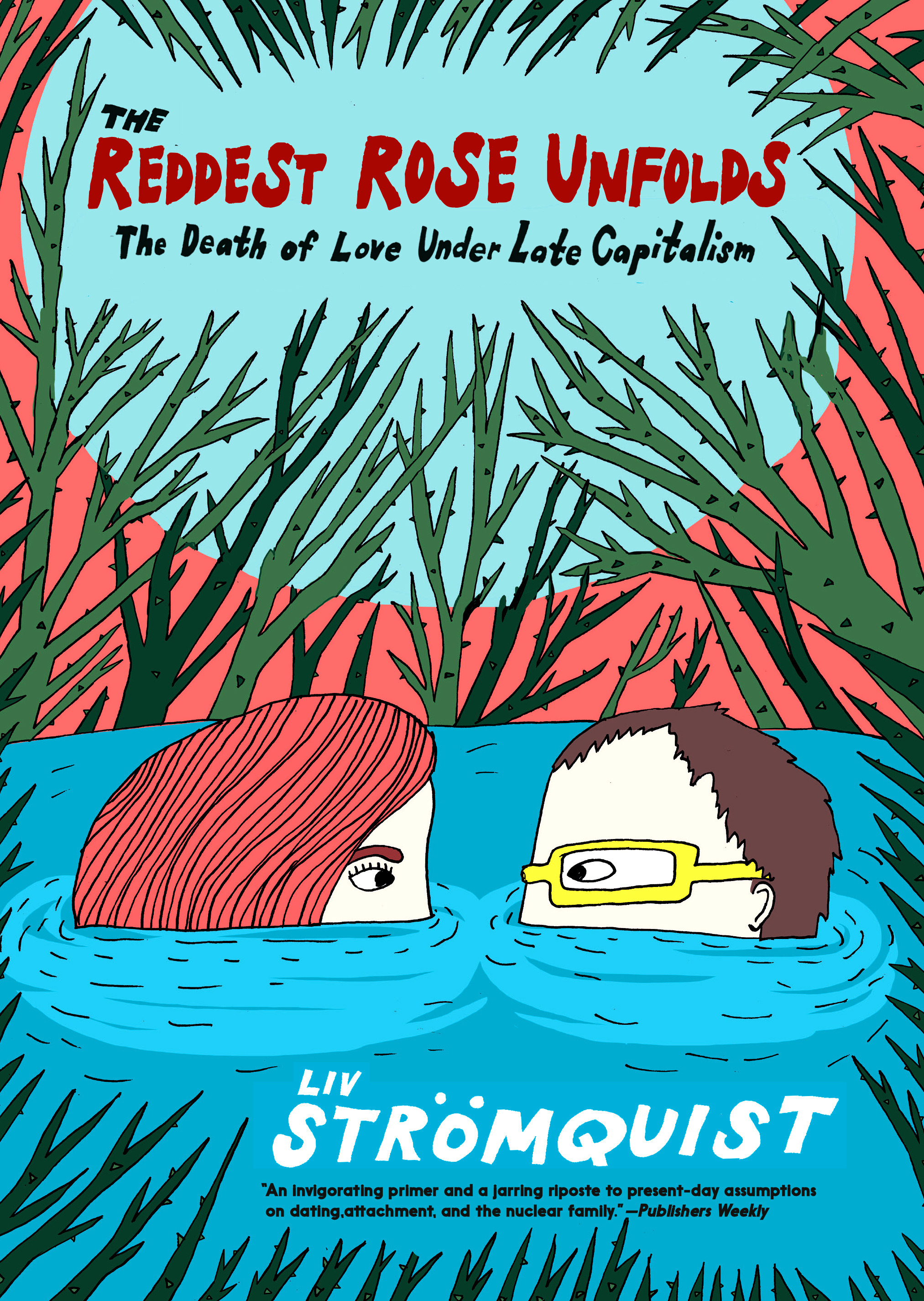 Book cover for The Reddest Rose Unfolds